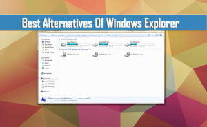 Best Alternatives Of Windows Explorer thetechhacker