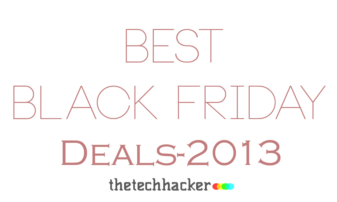 Best Black Friday Deals 2013