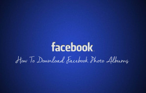 How To Download Facebook Photo Albums