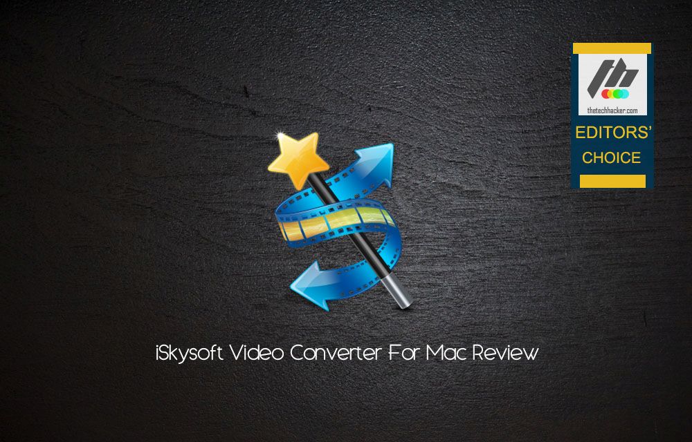 iSkysoft Video Converter For Mac Review