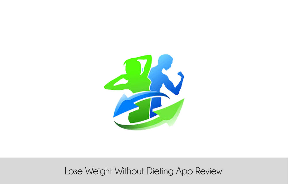 Lose Weight Without Dieting App Review