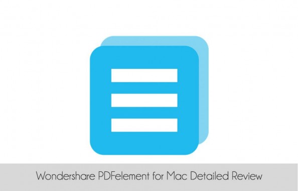 Wondershare PDFelement for Mac Detailed Review