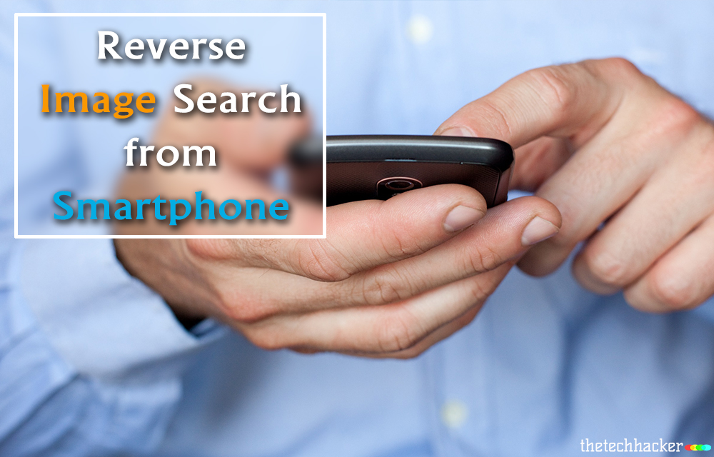 do-reverse-image-search-on-smartphone