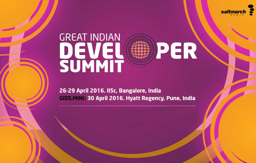 GIDS - Great Indian Developer Summit 2016, Bangalore