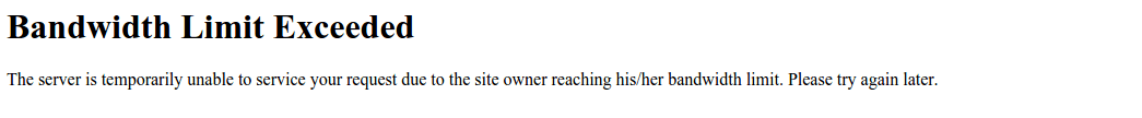 Bandwidth Limit Exceeded