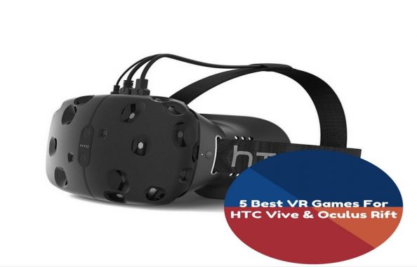 5 Best VR Games For HTC Vive & Oculus Rift
