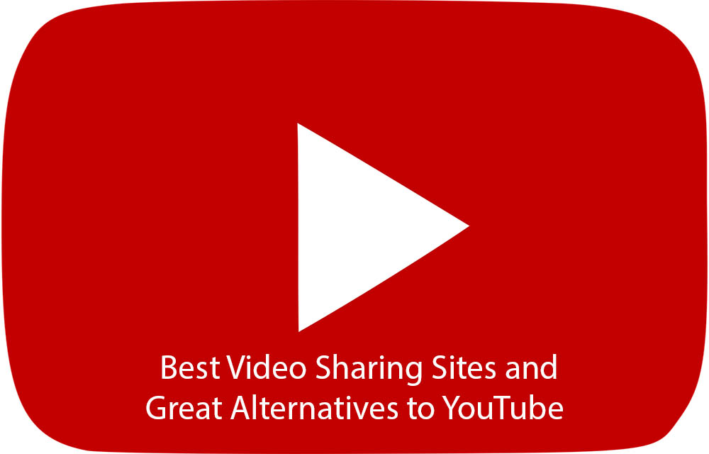 Best Video Sharing Sites and Great Alternatives to YouTube