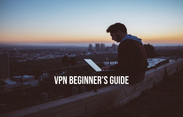 VPN Beginner’s Guide - Why We All Need VPN