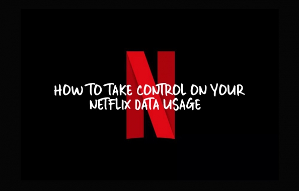 How to take control on your Netflix Data usage