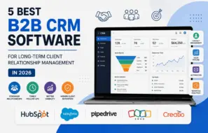 Infographic comparing the 5 best B2B CRM software platforms for 2026, including HubSpot, Salesforce, Pipedrive, Zoho CRM, and Creatio for client relationship management.